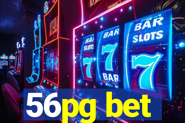 56pg bet